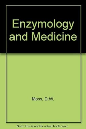 Seller image for Enzymology and Medicine for sale by WeBuyBooks