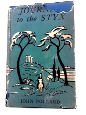Image du vendeur pour Journey to the Styx mis en vente par World of Rare Books