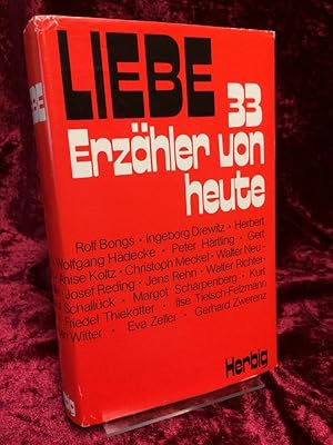 Immagine del venditore per Liebe. 33 Erzhler von heute. Herausgegeben von Peter Jokostra. venduto da Altstadt-Antiquariat Nowicki-Hecht UG