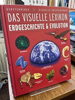 Das visuelle Lexikon Erdgeschichte & Evolution. Bearbeitung der deutschsprachigen Fassung Margot ...