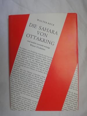 Bild des Verkufers fr Die Sahara Von Ottakring Und Andere Ironisch-Witzige Wiener G schichten zum Verkauf von Malota