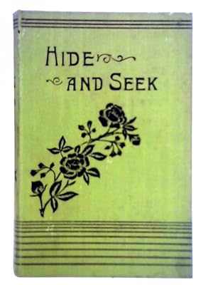 Bild des Verkufers fr Hide and Seek; or, the Mystery of Mary Grice zum Verkauf von World of Rare Books