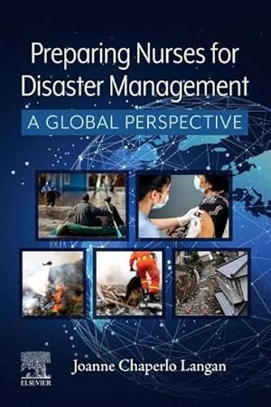 Bild des Verkufers fr Preparing Nurses for Disaster Management : A Global Perspective zum Verkauf von AHA-BUCH GmbH