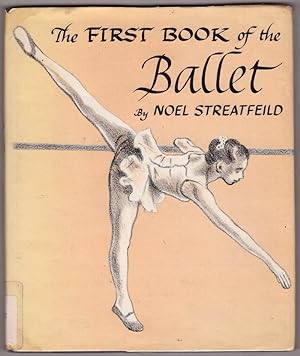 Seller image for The First Book of the Ballet for sale by HAUNTED BOOKSHOP P.B.F.A.