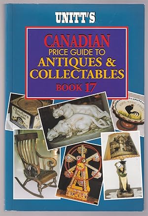 Image du vendeur pour Unitt's Canadian Price Guide to Antiques & Collectables Book 17 mis en vente par Riverwash Books (IOBA)