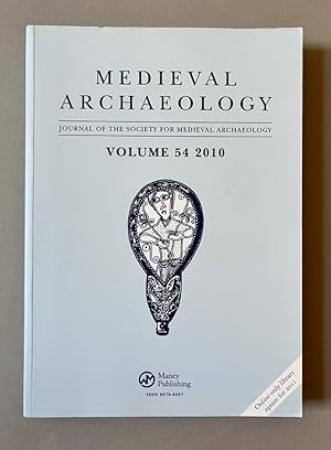Imagen del vendedor de Medieval Archaeology Volume 54: Journal of the Society for Medieval Archaeology a la venta por Bath and West Books