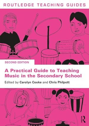 Imagen del vendedor de A Practical Guide to Teaching Music in the Secondary School (Routledge Teaching Guides) [Paperback ] a la venta por booksXpress