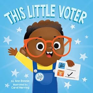 Seller image for This Little Voter by Little Bee Books, Bonnie, Ann [Board book ] for sale by booksXpress