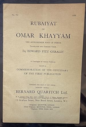 Rubaiyat of Omar Khayyam, A Catalogue of various Editions in Commemoration of the Centenary of th...