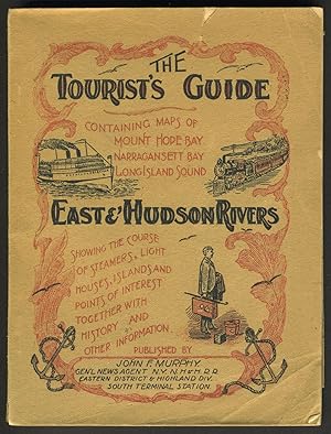 The Tourist's Guide. East and Hudson Rivers showing the course of Steamers.