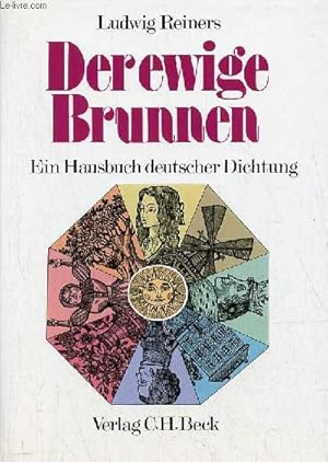 Bild des Verkufers fr Der ewige Brunnen ein hausbuch deutscher dichtung. zum Verkauf von Le-Livre