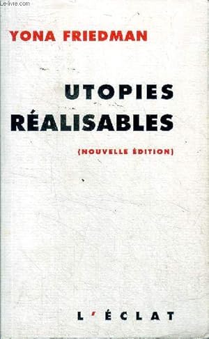 Seller image for Utopies ralisables (nouvelle dition) for sale by Le-Livre