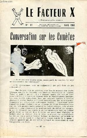 Seller image for Le Facteur X n61 avril 1960 - Conservation sur les Comtes - problme pour rire - les tremblements de terre - propos linguistiques sur le nombre dix - problmes  chercher un peu tout seul - et voici des solutions - le courrier. for sale by Le-Livre