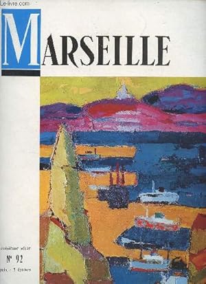 Image du vendeur pour Marseille, n92, 3e srie - Janv. fv. mars 1973 - Liminaire - La cration de la Direction gnrale des Services techniques de la ville de Marseille - Les problmes de l'quipement urbain de Marseille - Fos existe. - Un centre questre  Luminy (I) - U mis en vente par Le-Livre