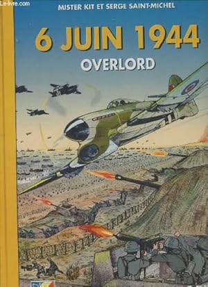 Seller image for 6 Juin 1944 Overlord for sale by Le-Livre