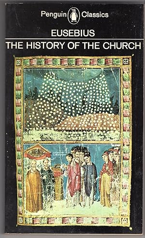 Imagen del vendedor de The History of the Church from Christ to Constantine (Penguin Classics series) a la venta por A Cappella Books, Inc.