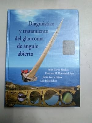 Imagen del vendedor de Diagnstico y tratamiento del glaucoma de ngulo abierto a la venta por Libros Ambig