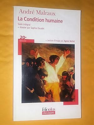 Bild des Verkufers fr La condition humaine, + dossier par Sophie Daudet + lecture d'image par Agns Verlet zum Verkauf von Claudine Bouvier