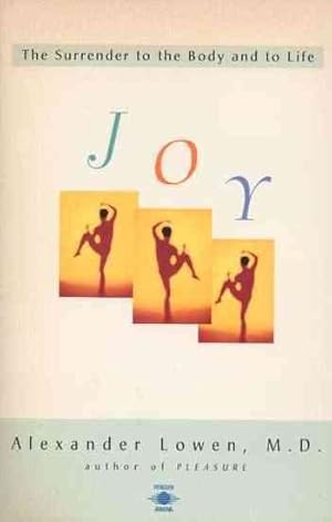 Immagine del venditore per Joy : The Surrender to the Body and to Life venduto da GreatBookPrices