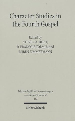 Seller image for Character Studies in the Fourth Gospel : Narrative Approaches to Seventy Figures in John for sale by GreatBookPricesUK