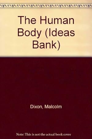 Image du vendeur pour The Human Body (Ideas Bank S.) mis en vente par WeBuyBooks