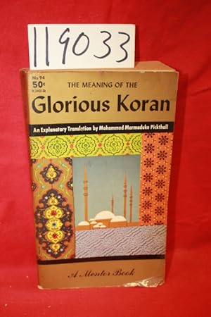 Seller image for The Meaning of the Glorious Koran for sale by Princeton Antiques Bookshop