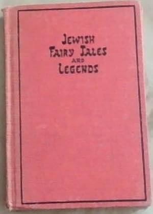 Bild des Verkufers fr Jewish Fairy Tales and Legends zum Verkauf von Chapter 1