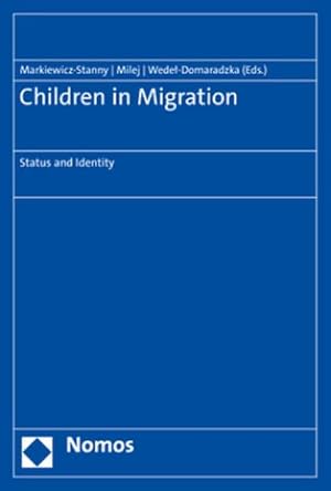 Seller image for Children in Migration : Status and Identity for sale by AHA-BUCH GmbH