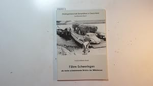 Image du vendeur pour Fhre Schweringen : die letzte schwimmende Brcke der Mittelweser mis en vente par Gebrauchtbcherlogistik  H.J. Lauterbach