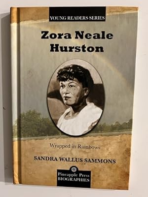 Seller image for Zora Neale Hurston; Wrapped in Rainbows for sale by Liberty Book Store ABAA FABA IOBA