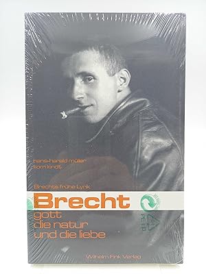 Seller image for Brechts frhe Lyrik Brecht, Gott, die Natur und die Liebe for sale by Antiquariat Smock