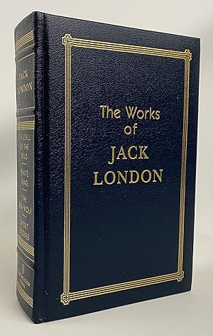 The Works of Jack London: The Call of the Wild, White Fang, The Sea-Wolf and 43 Short Stories