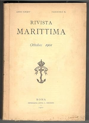 Rivista marittima. Anno XXXIV. Ottobre - Novembre - Dicembre 1901 (tre fascicoli)