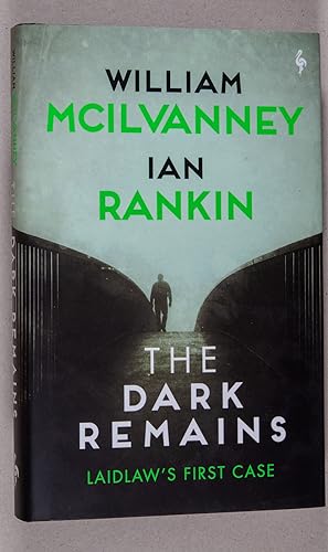 Imagen del vendedor de The Dark Remains; Laidlaw's First Case a la venta por Christopher Morrow, Bookseller