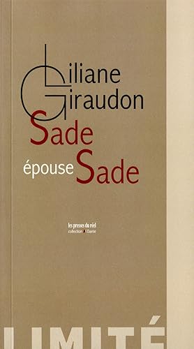 Sade épouse Sade ---------- [ Tirage de Tête ] + uvre insérée