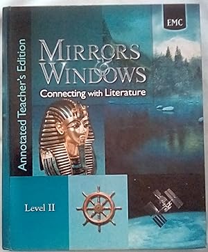 Mirrors & Windows: Connecting with Literature Level II - Annotated Teacher's Edition