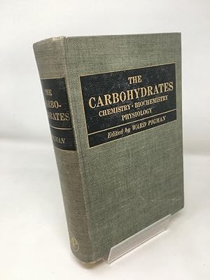 Seller image for The Carbohydrates - Chemistry, Biochemistry, Physiology for sale by Cambridge Recycled Books
