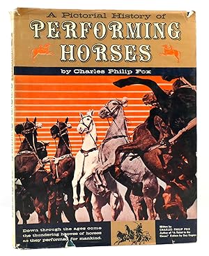 A PICTORIAL HOSTORY OF PERFORMING HORSES