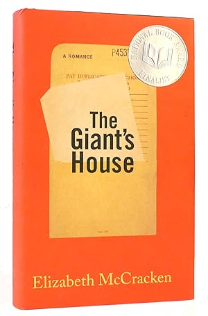 Seller image for THE GIANT'S HOUSE A Romance for sale by Rare Book Cellar