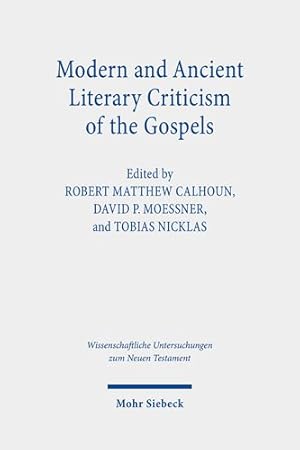 Immagine del venditore per Modern and Ancient Literary Criticism of the Gospels : Continuing the Debate on Gospel Genres venduto da GreatBookPrices