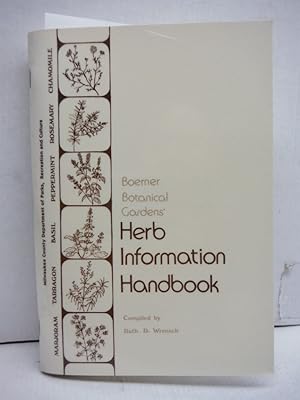 Boerner Botanical Gardens' Herb Information Handbook