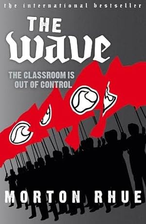 Seller image for The Wave: The classroom is out of control for sale by Antiquariat Buchhandel Daniel Viertel
