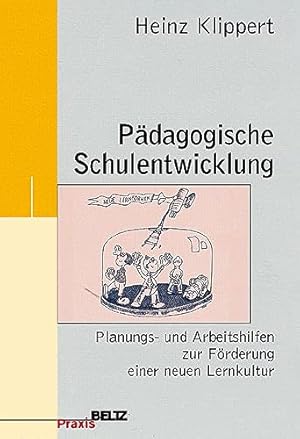 Seller image for Pdagogische Schulentwicklung (Beltz Praxis) for sale by Antiquariat Buchhandel Daniel Viertel