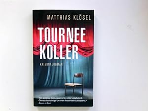Bild des Verkufers fr Tourneekoller : Kriminalroman. zum Verkauf von Antiquariat Buchhandel Daniel Viertel