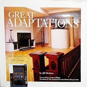 Seller image for Great Adaptations: New Residential Uses for Older Buildings for sale by Antiquariat Buchhandel Daniel Viertel