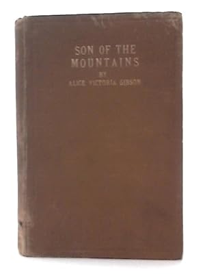 Bild des Verkufers fr Son of the Mountains zum Verkauf von World of Rare Books
