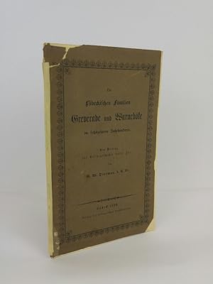 Imagen del vendedor de Die Lbeckischen Familien Greverade und Warnebke im sechszehnten Jahrhunderte a la venta por ANTIQUARIAT Franke BRUDDENBOOKS