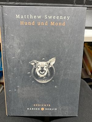 Imagen del vendedor de Hund und Mond : Gedichte. Matthew Sweeney ; aus dem Englischen von Jan Wagner a la venta por bookmarathon
