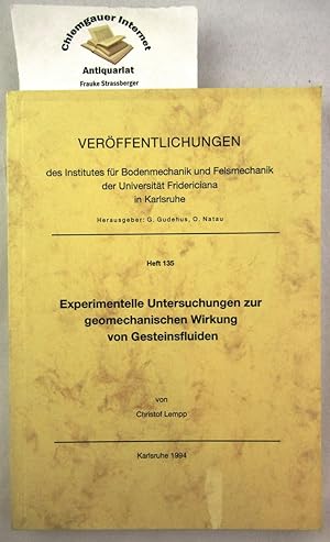 Experimentelle Untersuchungen zur geomechanischen Wirkung von Gesteinsfluiden Veröffentlichungen ...