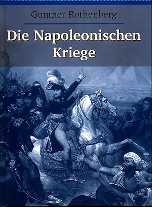 Bild des Verkufers fr Die Napoleonischen Kriege zum Verkauf von avelibro OHG